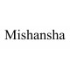 Mishansha